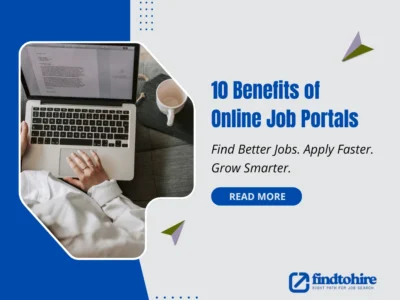 Benefits of Online Job Portals for job seekers using FindToHire platform